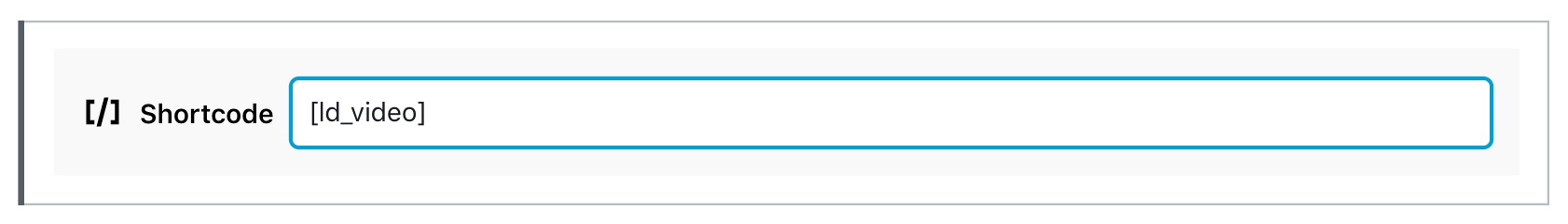 LearnDash ld_video in shortcode block
